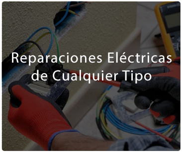 Reparaciones Eléctricas de Cualquier tipo